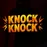 Knock Knock
